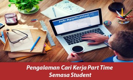 Pengalaman Cari Kerja Part Time Semasa Student
