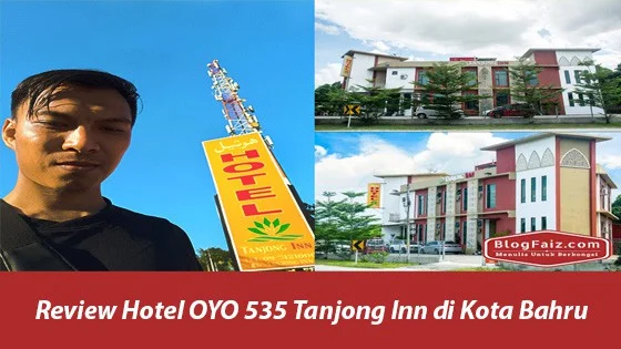Review Hotel OYO 535 Tanjong Inn di Kota Bahru