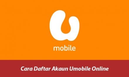 Cara Daftar Akaun Umobile Online