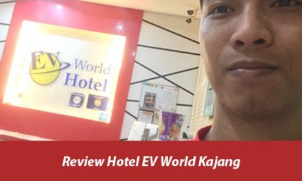 Review Hotel EV World Kajang