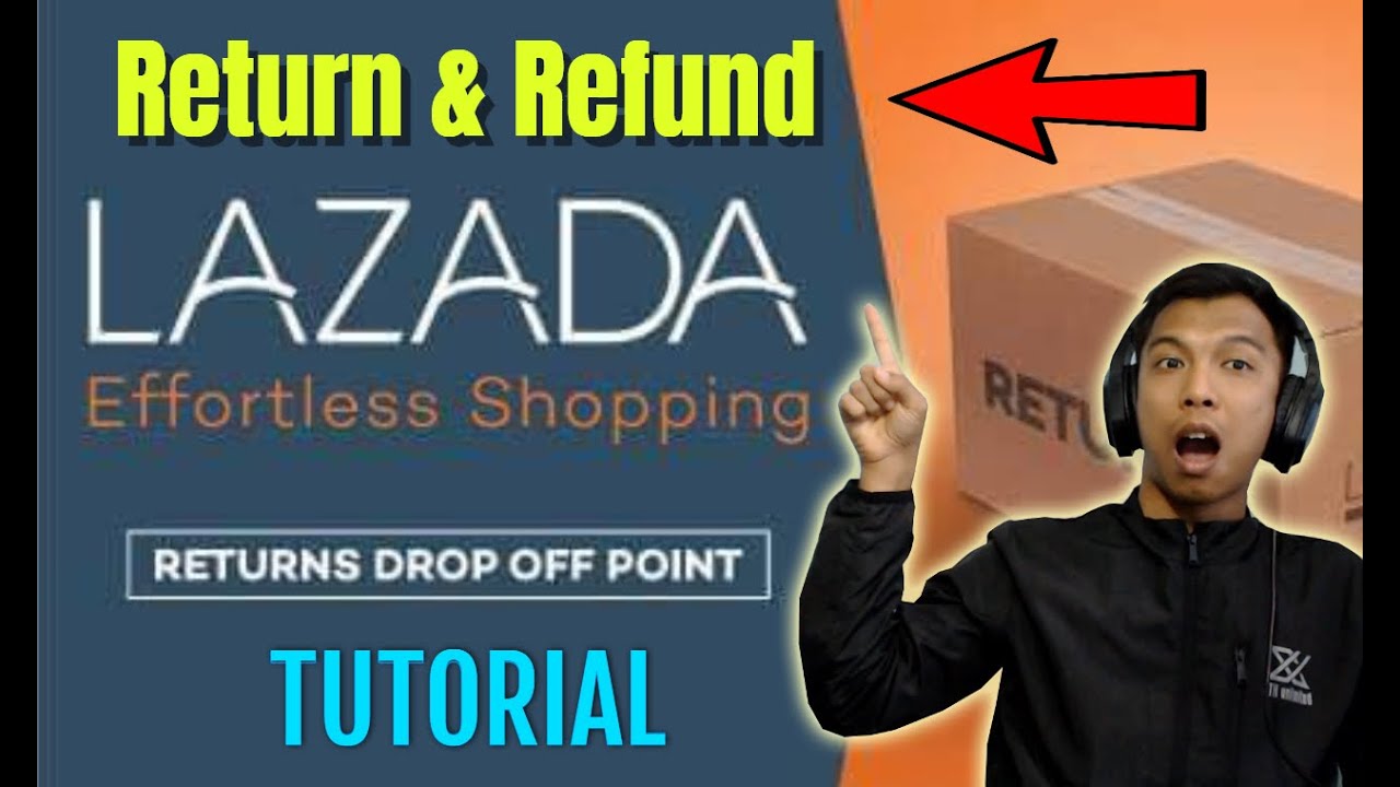 Tutorial Cara Return Barang Lazada Dan Dapatkan Refund