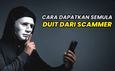 3 Cara Dapatkan Balik Duit Dari Scammer Lepas Kena Scam