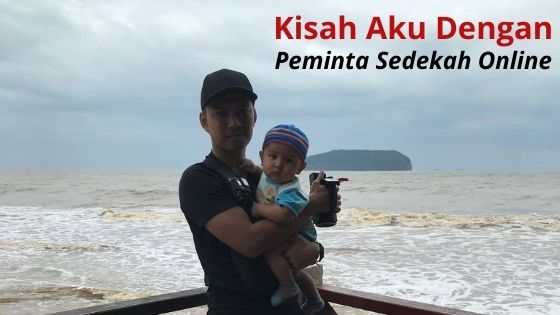 Kisah Aku Dengan Peminta Sedekah Online