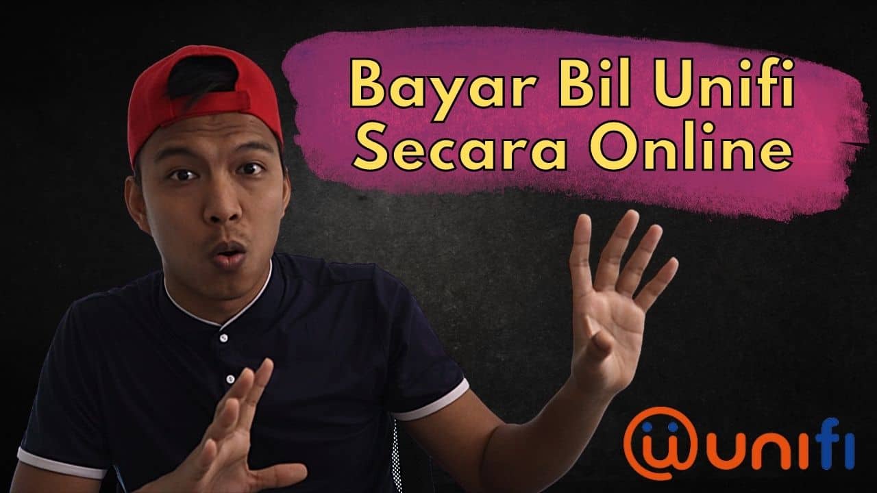 Cara Bayar Bil Unifi Secara Online