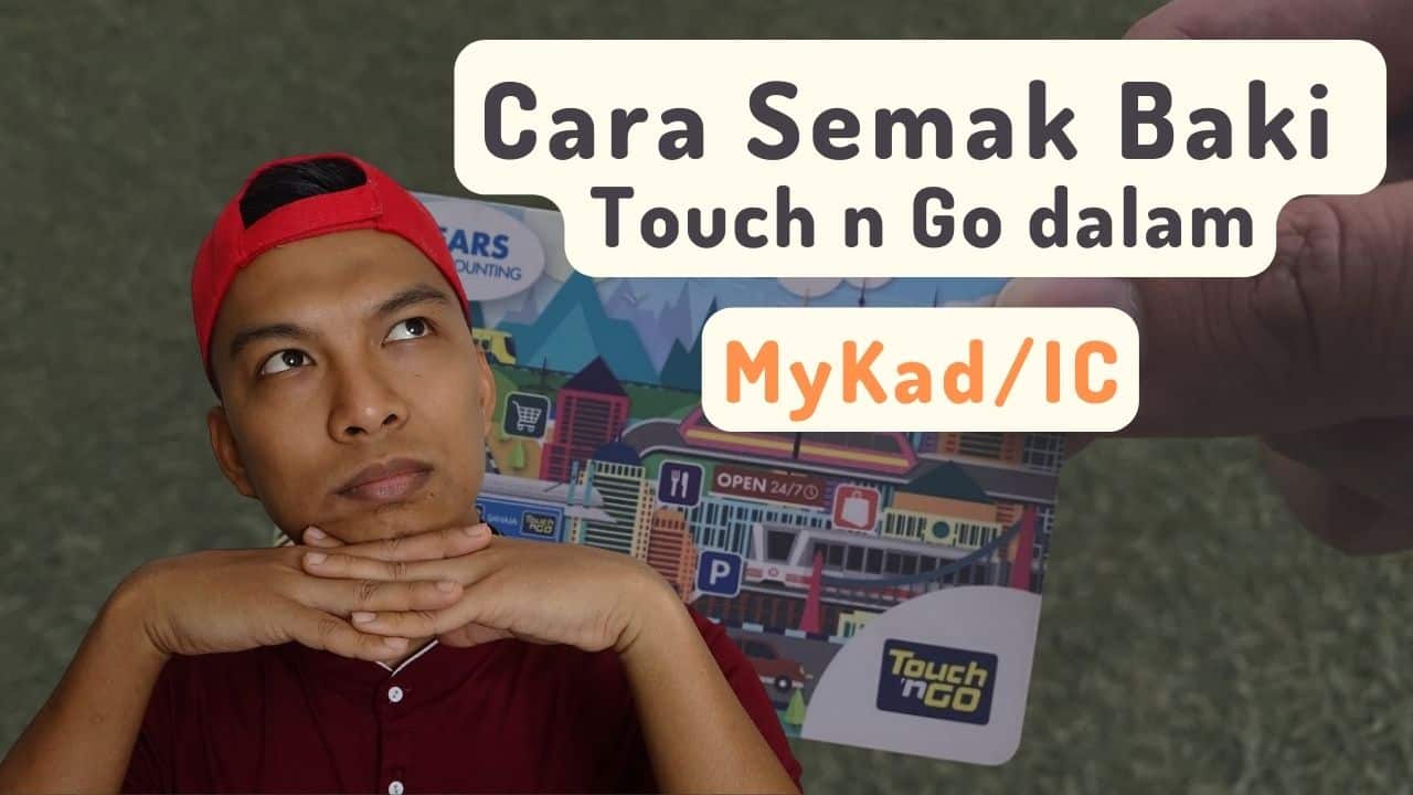 Cara Semak Baki Touch n GO Dalam IC