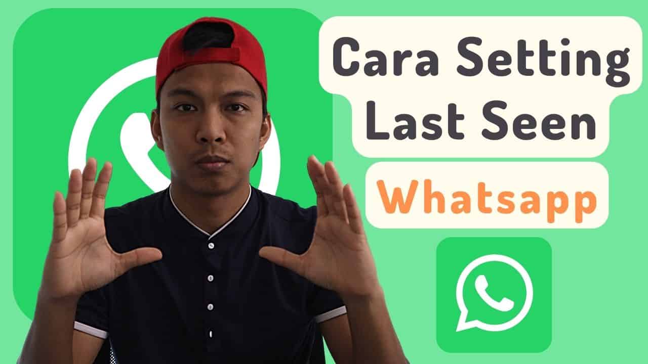 Cara Tutup Last Seen Whatsapp