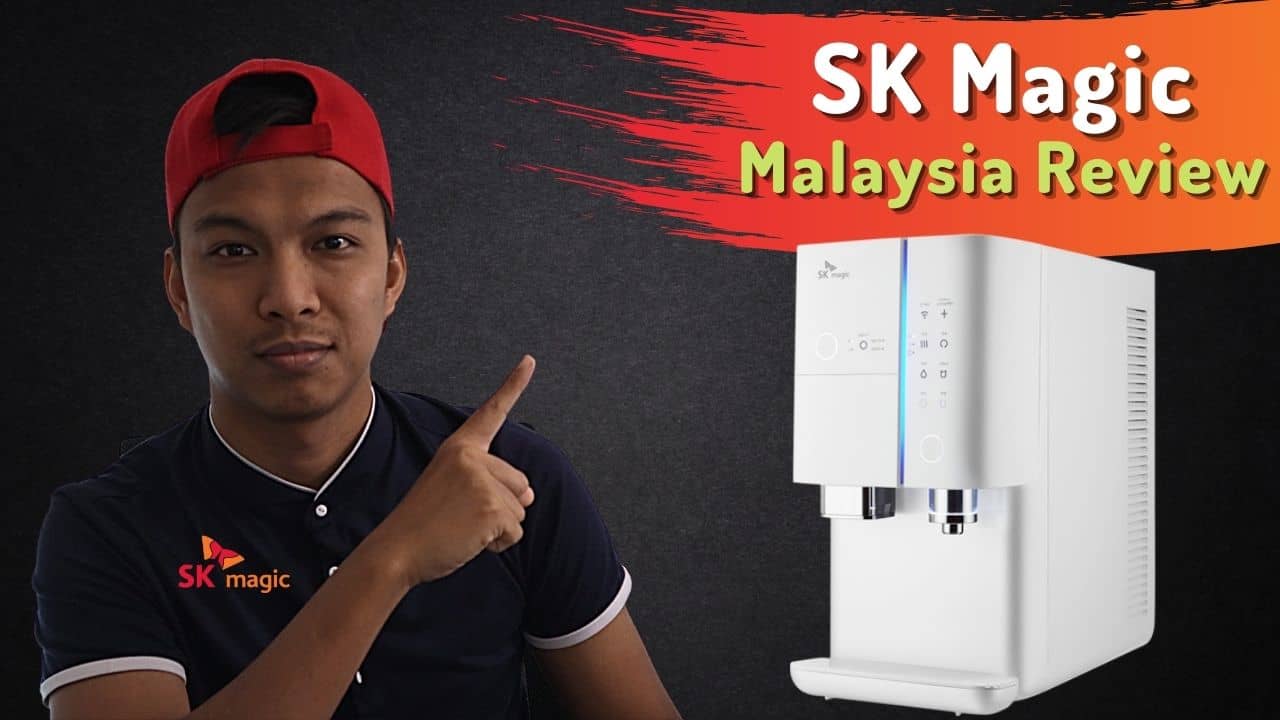 SK Magic Malaysia Review (Penapis Air Terbaik)