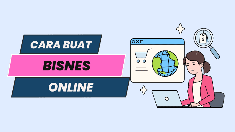 Cara Buat Bisnes Online