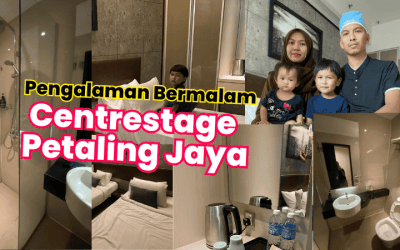 Pengalaman Bermalam di Centrestage Petaling Jaya