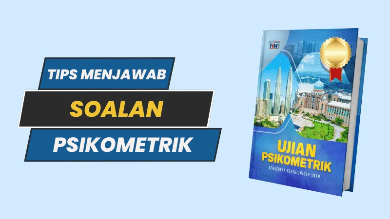 tips menjawab soalan psikometrik
