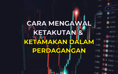 Cara Mengawal Ketakutan dan Ketamakan dalam Perdagangan