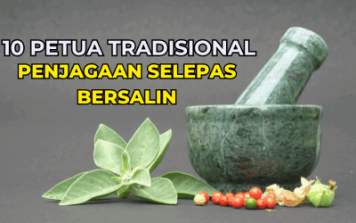 10 Petua Tradisional Penjagaan Selepas Bersalin yang Masih Relevan
