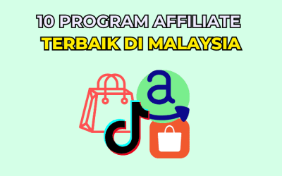 10 Program Affiliate Terbaik di Malaysia untuk Jana Pendapatan Pasif