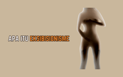 Apa Itu Eksibisionisme? Pengenalan, Jenis, Punca dan Cara Menangani