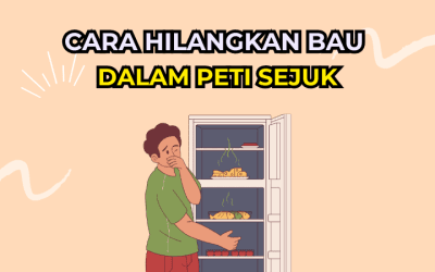 Cara Hilangkan Bau Dalam Peti Sejuk Secara Berkesan dan Selamat
