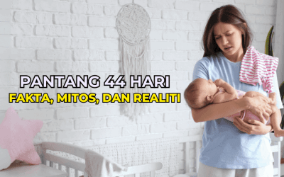 Pantang 44 Hari: Fakta, Mitos, dan Realiti