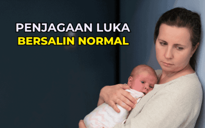 Penjagaan Luka Bersalin Normal: Panduan Lengkap Untuk Ibu Berpantang