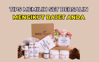 Tips Memilih Set Bersalin Mengikut Bajet Anda