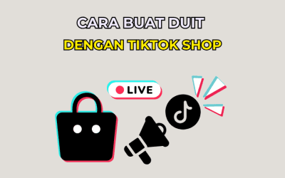 Cara Buat Duit dengan TikTok Shop