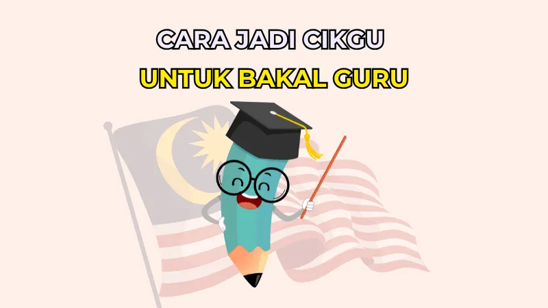 cara jadi cikgu