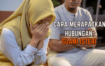 Cara Merapatkan Hubungan Suami Isteri