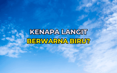 3 Penjelasan Saintifik Kenapa Langit Berwarna Biru