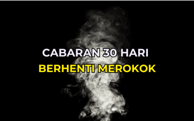 Cabaran 30 Hari Berhenti Merokok