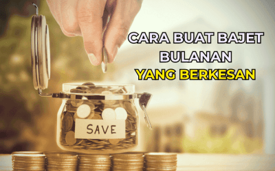 Cara Buat Bajet Bulanan Yang Berkesan