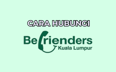 Cara Hubungi Befrienders Jika Anda Perlukan Sokongan Emosi