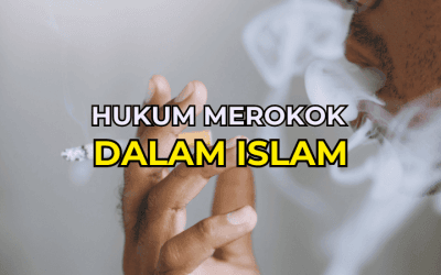 Hukum Merokok Dalam Islam Beserta Dalilnya