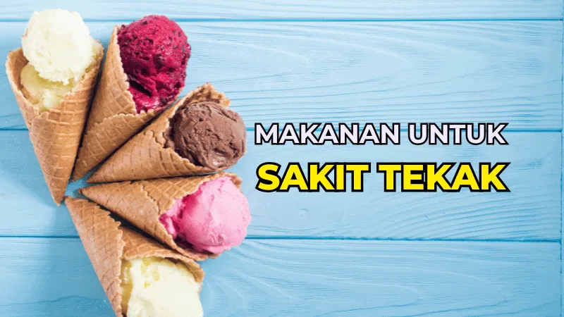 Makanan Untuk Sakit Tekak