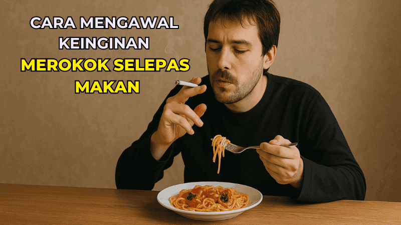 merokok selepas makan