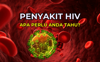 Penyakit HIV – Apa Perlu Anda Tahu?