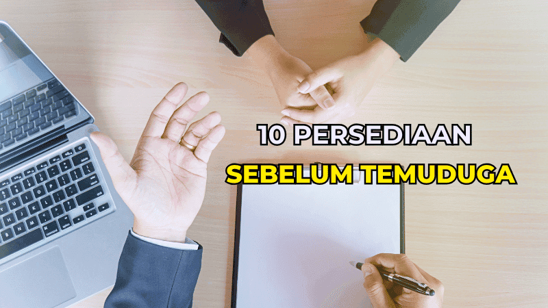 persediaan sebelum temuduga