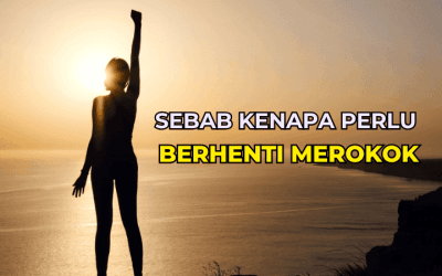 10 Sebab Kenapa Perlu Berhenti Merokok Hari Ini