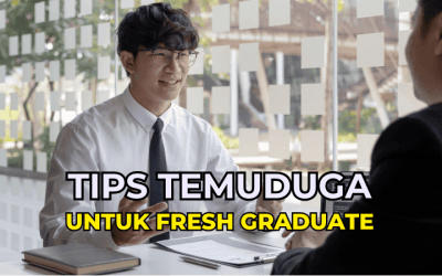 10 Tips Temuduga Untuk Fresh Graduate