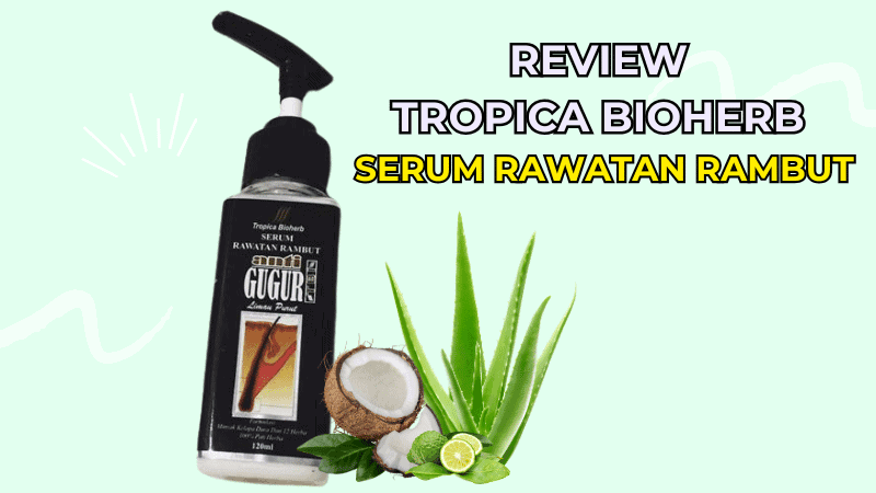 Tropica Bioherb Serum Rawatan Rambut