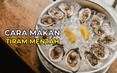 Cara Makan Tiram Mentah