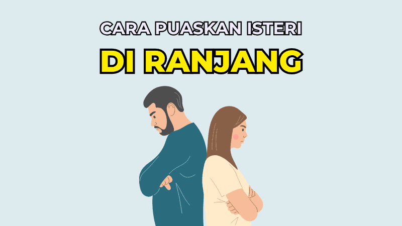 cara puaskan isteri di ranjang