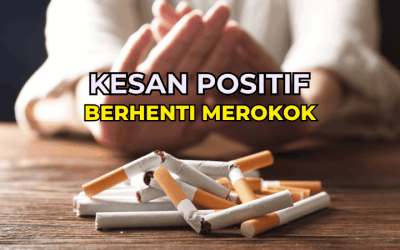 Kesan Positif Berhenti Merokok Terhadap Kesihatan Tubuh