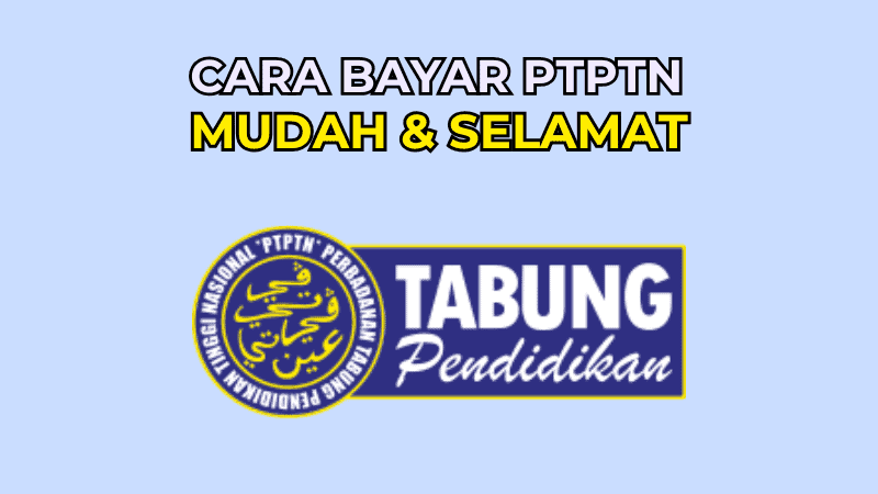 Cara Bayar PTPTN