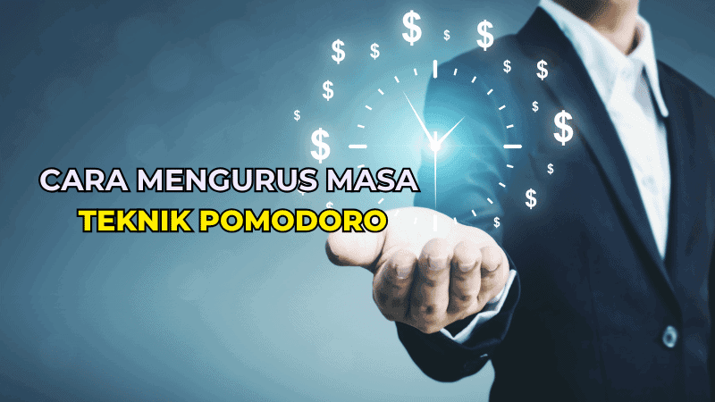 Cara Mengurus Masa dengan Teknik Pomodoro