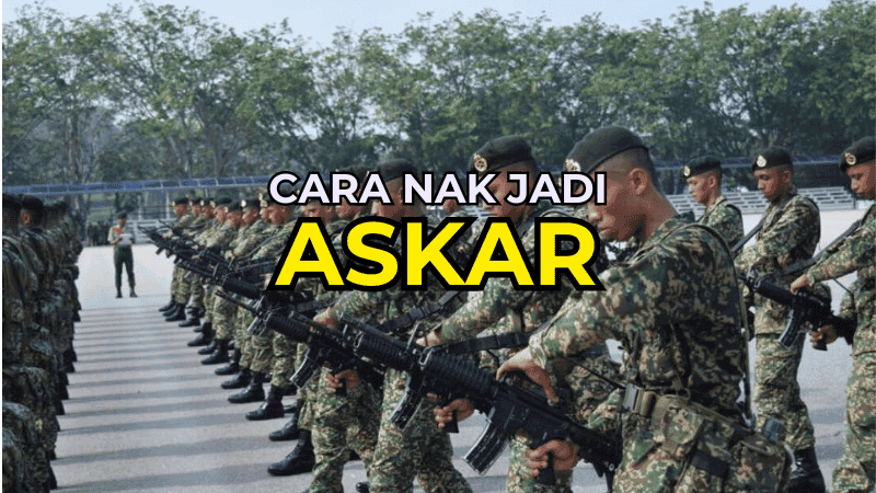 Cara Nak Jadi Askar - Peluang Kerjaya
