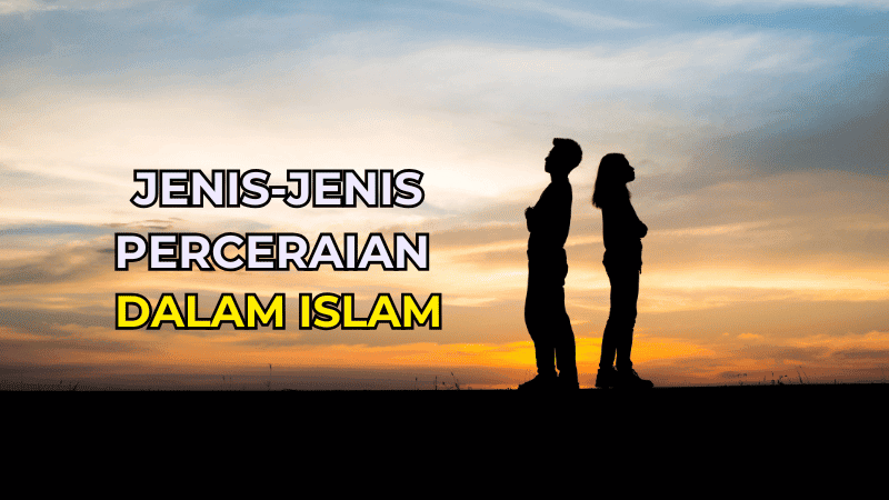 Jenis Perceraian dalam Islam