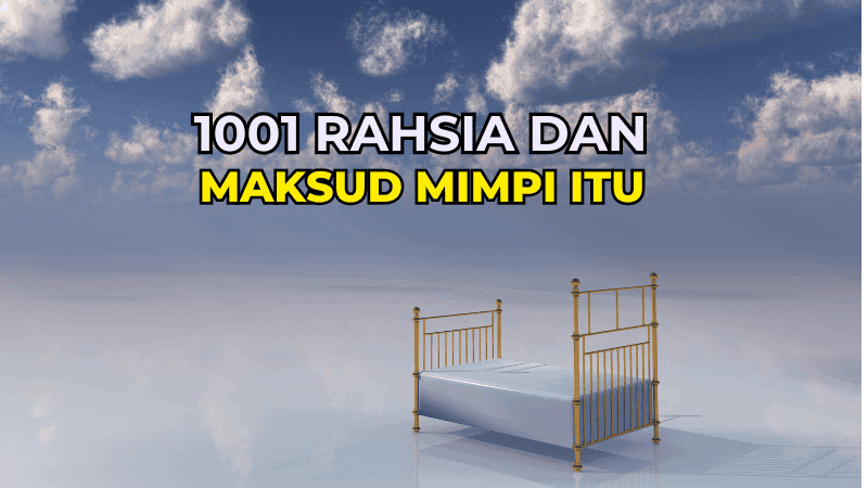 1001 Rahsia dan Maksud Mimpi Itu