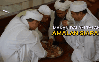 Makan Dalam Talam Beramai-Ramai Amalan Siapa?