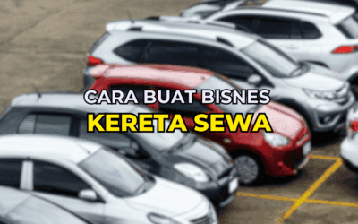 Cara Buat Bisnes Kereta Sewa