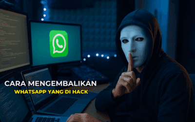 Cara Mengembalikan WhatsApp Yang Di Hack (Update Terkini)