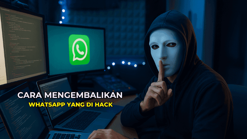 Cara Mengembalikan WhatsApp Yang Di Hack