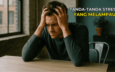 Tanda-Tanda Stress Yang Melampau